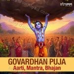 Govardhan Puja - Aarti, Mantra, Bhajan - Kshitij Tarey Song Download